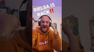 BIELSA IS BACK 🍒😫