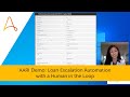 AARI Web Demo: Using AARI to Escalate a Loan Application