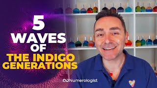 The 5 Waves of the Indigo Generations