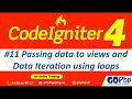 #11 Passing data to views | Data Iteration in views | CodeIgniter 4 Tutorials