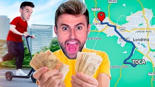 Deixei Meus Amigos Em OUTRA CIDADE Com 10R$!!!