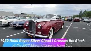 1959 Rolls Royce Silver Cloud I Crosses the Block At the 2022 Mecum Auctions, Harrisburg