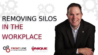 Removing Silos from the Workplace