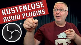 Free VST Audio Plugins for OBS Studio! | Audio for Content Creators | German Tutorial