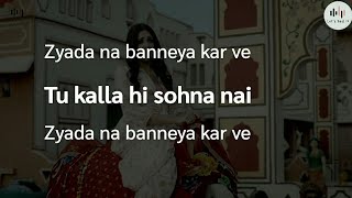 KALLA SOHNA NAI (Lyrics) - Neha Kakkar Ft. Asim Riaz & Himanshi Khurana | Lyrical Video | AnujSengar