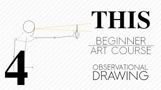 Observational Drawing - Episode 4 - THIS FREE BEGINNER ART COURSE