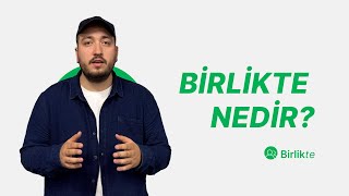 Birlikte Nedir?