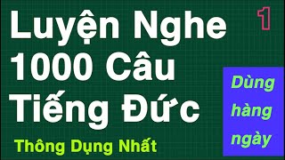 1000 câu tiếng Đức thông dụng - dùng suốt đời, phần 1