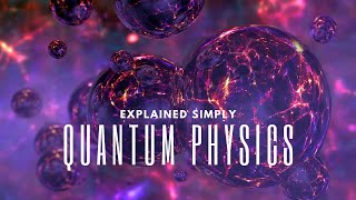 Quantum Physics Explained: Simply Dive into the Quantum Wonderland!