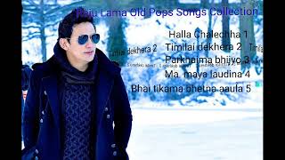 Raju Lama Old Pop Songs Collection