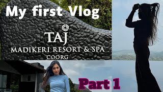 My first vlog 🫶| Taj Madikeri resort room tour🏚️| Trying something new 💕