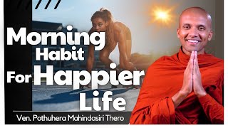 Morning Habits for your Happier Life || Based on The Buddha's Teachings