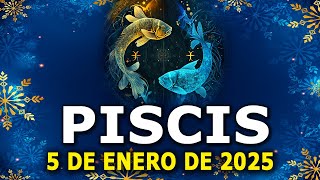 😍𝐒𝐄 𝐕𝐀𝐍 𝐀 𝐕𝐄𝐑 𝐌𝐈𝐋𝐀𝐆𝐑𝐎𝐒✨Piscis♓Horoscopo de hoy  5 de Enero de 2025 |Tarot