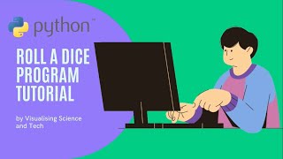 Roll a Dice Program in Python | Easy and Simple | Tutorial