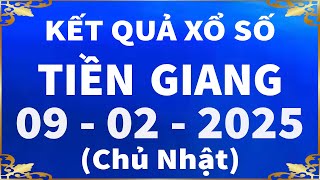 Xổ số Tiền Giang ngày 9 tháng 2 - XSTG 9/2 - XS Tiền Giang | Xổ số kiến thiết Tiền Giang hôm nay