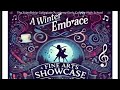 A Winter Embrace: Fine Arts Showcase