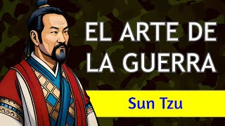 EL ARTE DE LA GUERRA - Sun Tzu - AUDIOLIBRO COMPLETO