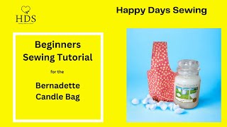 Bernadette Candle Bag Tutorial Master Copy 2024