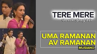 TERE MERE MILAN UMA RAMANAN.AV RAMANAN.MUSIANO