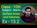 Class - 10, Ex - 13.2, Q1 to Q8 (Surface Areas and Volumes) NCERT CBSE  Green Board