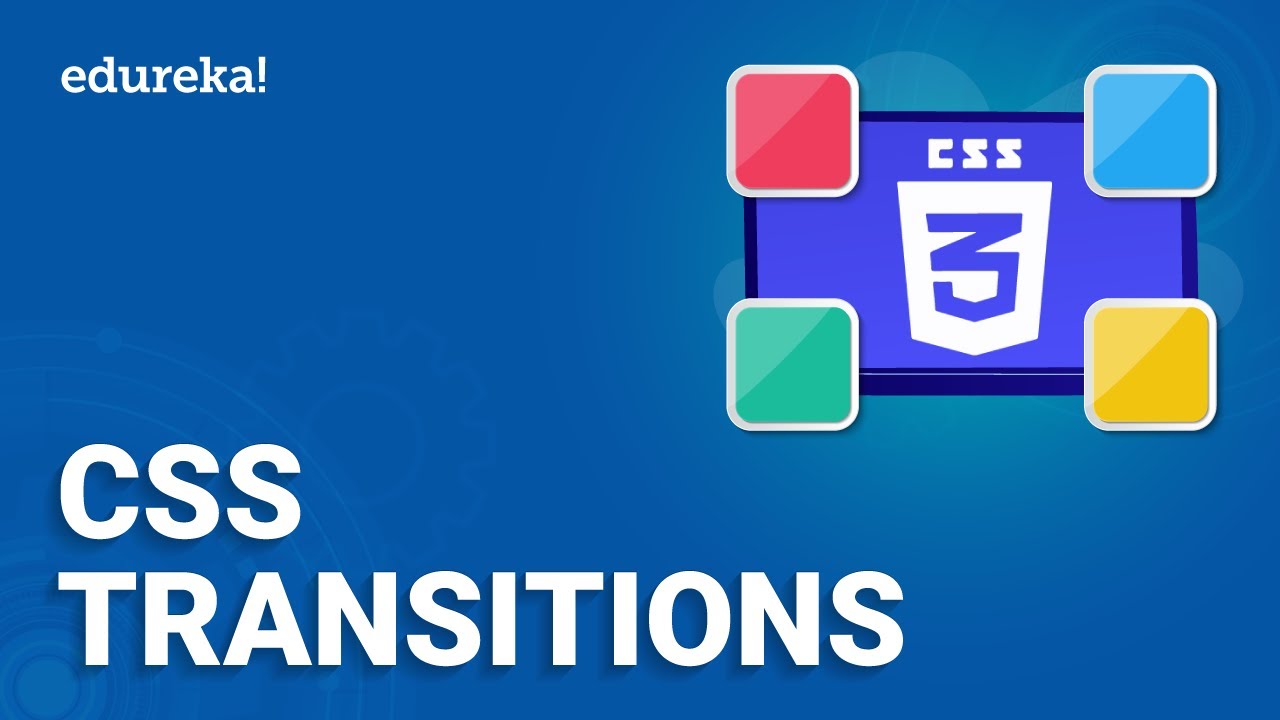 CSS Transitions Tutorial | Properties Of CSS Transitions | Web ...