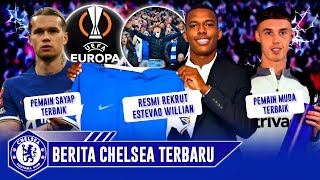 RESMI! Welcome Estevao Willian 🥳 Palmer Pemain Muda Terbaik 😱 Usaha Chelsea Lolos UEL🥹Berita Chelsea