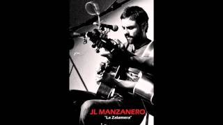 JL Manzanero- La Zalamera