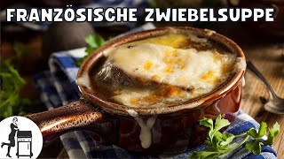 Französische Zwiebelsuppe Rezept