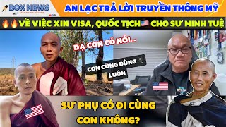 NÓNG: Sư An Lạc Lên Hẳn Truyền Thông Mỹ Nói Về Việc Xin Quốc Tịch 🇺🇸 Cho Sư Minh Tuệ