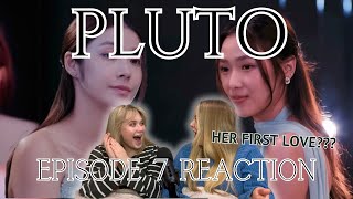 Episode 7 of the Thai GL - Pluto นิทาน ดวงดาว ความรัก (REACTION with Kristen and Abby) #namtanfilm