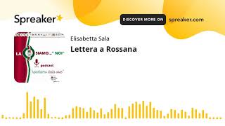 Lettera a Rossana