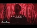 Bonecarver-  Thorned (Official Video)