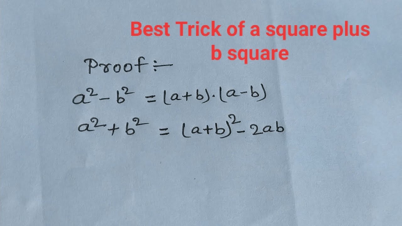 Proof Of A Square Plus B Square | Proof Of A Square Minus B Square ...