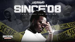 ZayBang - 3D (Prod. DJ Taliband) [Thizzler.com]