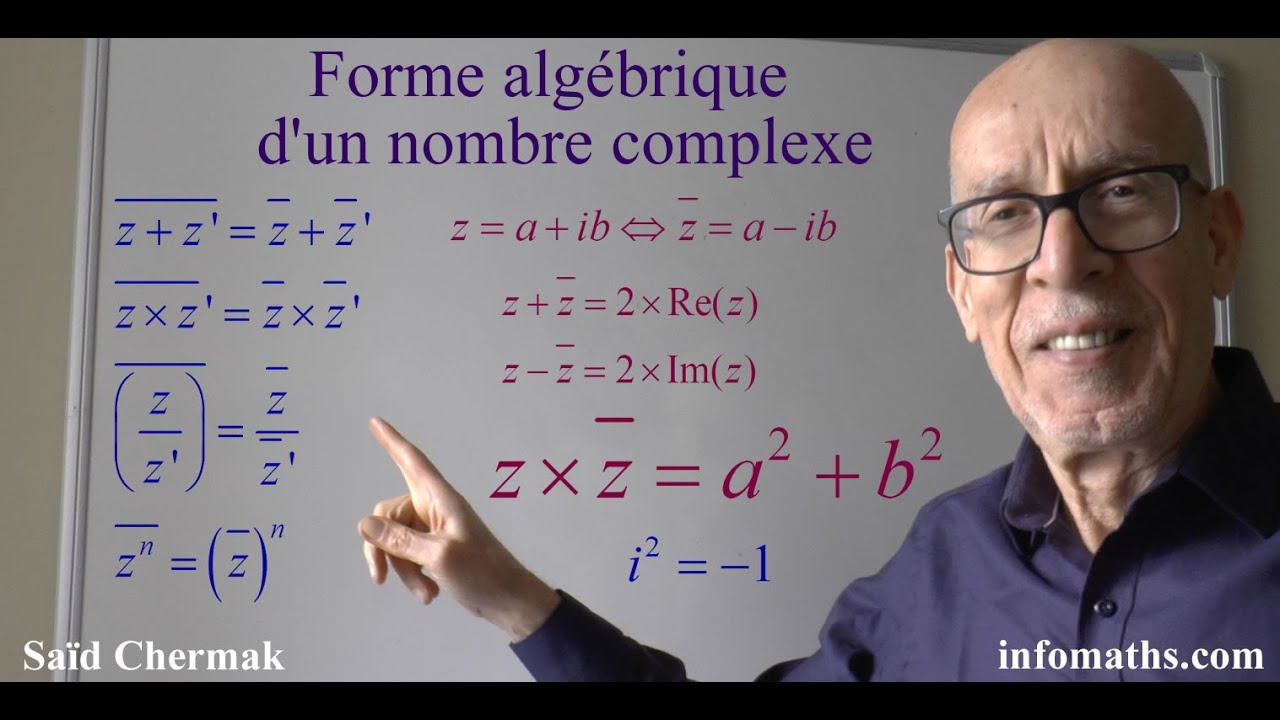 FORME ALGÉBRIQUE D'UN NOMBRE COMPLEXE - YouTube