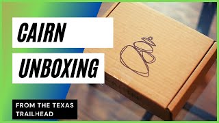 Cairn Unboxing | December 2020