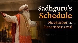 Sadhguru's Schedule – Nov & Dec 2018