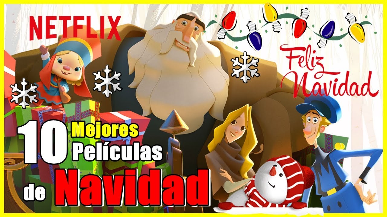 10 Mejores Películas De Navidad Para Niños En Netflix - YouTube