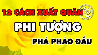 Học 12 Cách Xuất Quân PHI TƯỢNG Phá PHÁO ĐẦU Kiểu Kỳ Tiên Ván Cờ Tướng Khai Cuộc Đỉnh Cao Hay Nhất