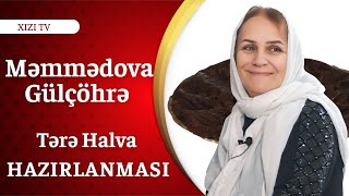 TƏR HALVASININ HAZIRLANMASI