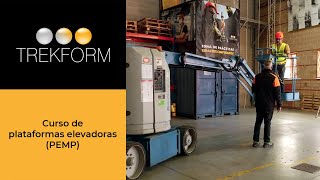 Curso de Plataformas Elevadoras (PEMP) | Trekform