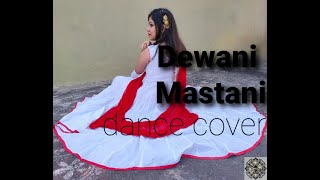 DEWANI MASTANI || SOLO DANCE COVER || BAILE
