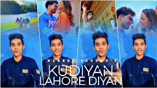 Kudiyan Lahore Diyan - Vamshi Vardhan | Harrdy Sandhu | Aisha Sharma | Jaani | B Praak