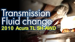 Transmission Fluid Change 2010 Acura SH-AWD