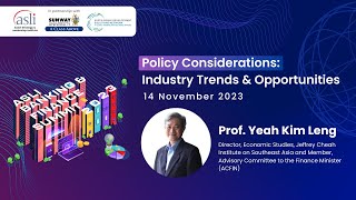 ASLI Banking \u0026 Finance Summit 2023 | Policy Considerations, Prof Yeah Kim Leng