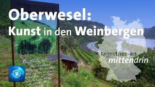 Oberwesel: Kunst in den Weinbergen | tagesthemen mittendrin