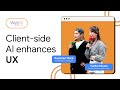 The future of AI is now: Real-life case studies for on client-side AI adoption in web apps