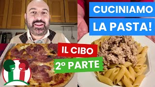 Cibo in Italia - 2°parte: Facciamo la Pasta al Tonno! Italiano in Contesto (IT w/sub)