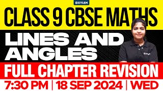 Class 9 CBSE Mathematics | Lines and Angles - Full Chapter Revision | Xylem Class 9 CBSE