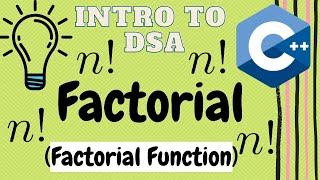 Factorial Function Using Iteration and Recursion | Recursion | Part 4